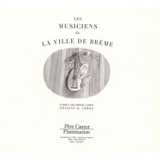 Les Musiciens de la ville de Brême. 