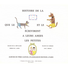 Histoire de la lettre que le chat et le chien écrivirent à leurs amies les petites filles.