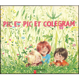 Pic et Pic et Colégram.