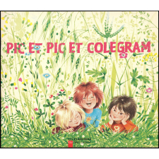 Pic et Pic et Colégram.