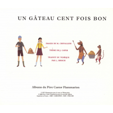 Un gâteau 100 fois bon.