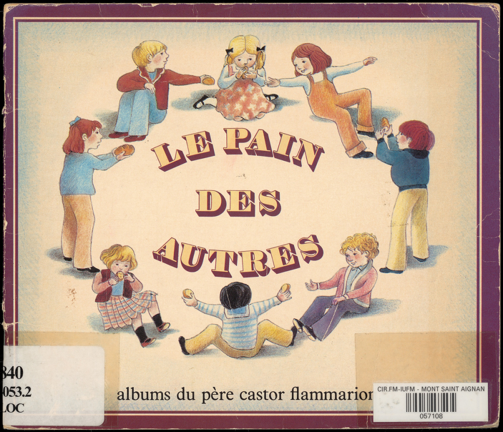 Le pain des autres.