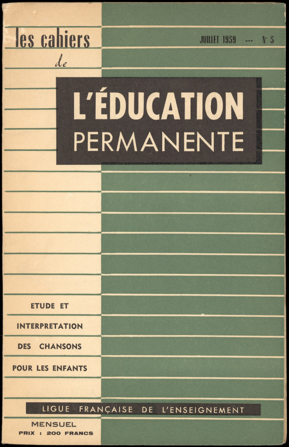 Les Cahiers de l'Éducation permanente - Etude et Interprétation des chansons pour les enfants.