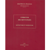 Formation des Instituteurs - Instructions et orientations.