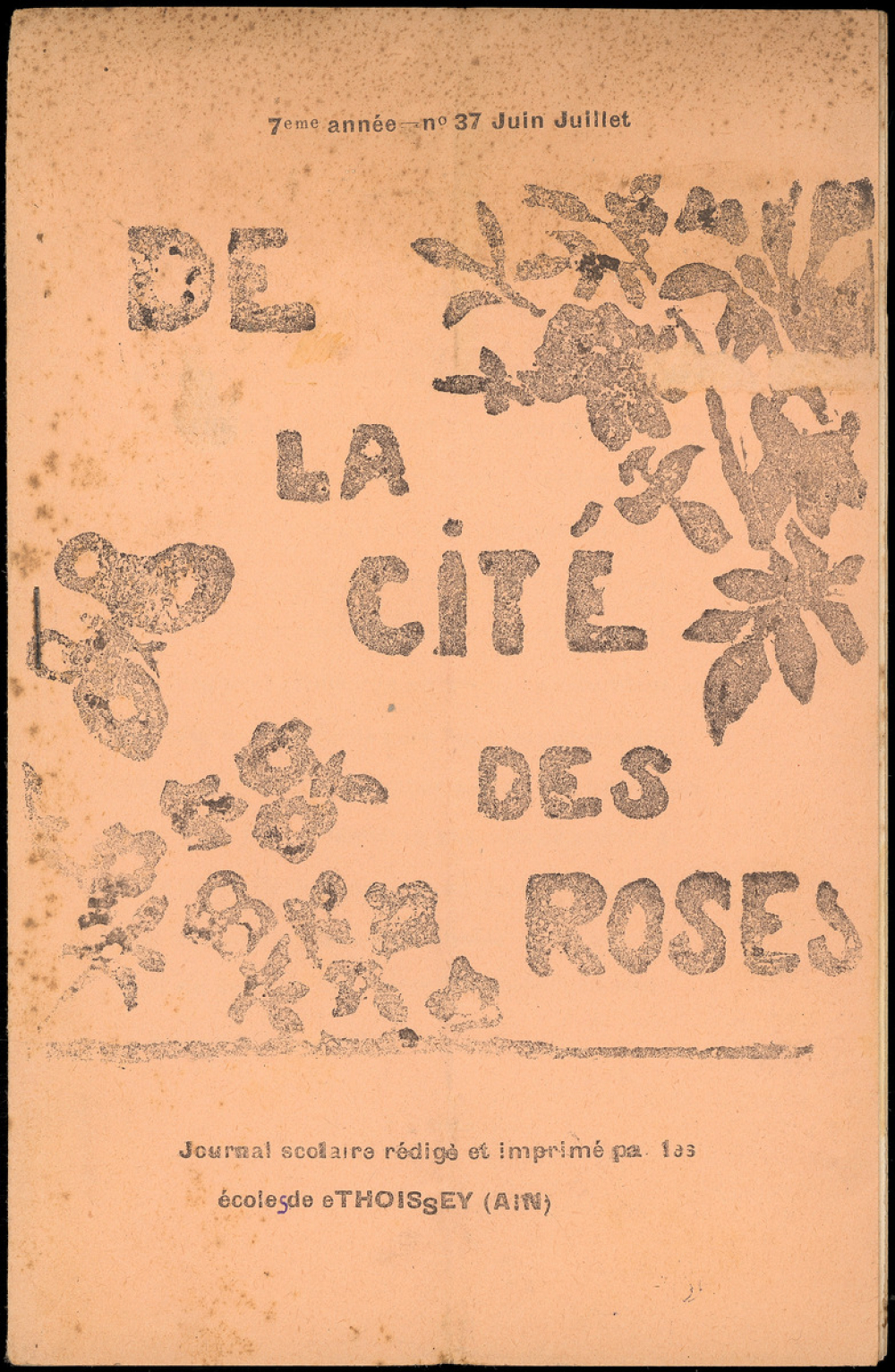 Journal scolaire Freinet. De la cité des roses. N°37, juin juillet, [1951].