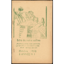 Journal scolaire Freinet. Echo de notre colline. N°1, octobre, 1953.