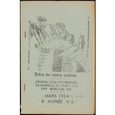 Journal scolaire Freinet. Echo de notre colline. N°6, mars, 1954.
