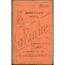 Journal scolaire Freinet. La ruche. N°1, octobre, 1950.
