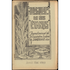Journal scolaire Freinet. Murmures de nos étangs. Avril mai, 1955.