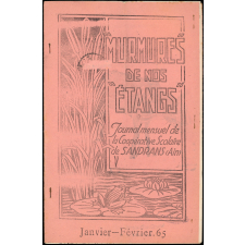 Journal scolaire Freinet. Murmures de nos étangs. Janvier février, 1965.