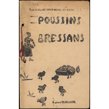 Journal scolaire Freinet. Poussins bressans. [1950].