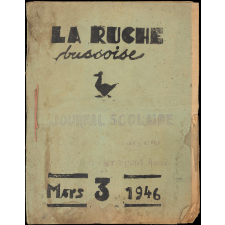 Journal scolaire Freinet. La ruche bussoise. N°3, mars, 1946.