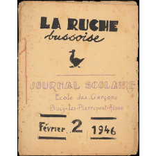 Journal scolaire Freinet. La ruche bussoise. N°2, février, 1946.
