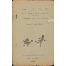Journal scolaire Freinet. Au riez du Grand Camp. N°2, février, 1946.