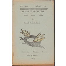 Journal scolaire Freinet. Au riez du Grand Camp. N°7, avril, 1951.