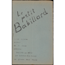 Journal scolaire Freinet. Le petit babillard.[N°1], [juin], [1948].
