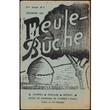 Journal scolaire Freinet. Meule-bûche. N°3, décembre, 1950.