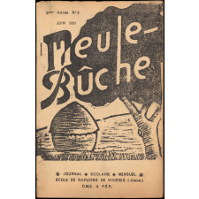 Journal scolaire Freinet. Meule-bûche. N°9, juin, 1951.