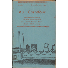 Journal scolaire Freinet. Au carrefour. N°1, octobre novembre, 1955.