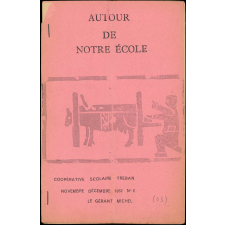 Journal scolaire Freinet. Autour de notre école. N°2, novembre décembre, 1952.