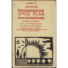 Journal scolaire Freinet. Gros plan. N°3, [1965].