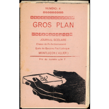 Journal scolaire Freinet. Gros plan. N°4, [1965].