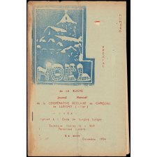 Journal scolaire Freinet. La ruche. N° spécial, décembre, 1956.
