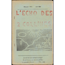 Journal scolaire Freinet. L'écho des 2 collines. N°6, juin, 1962.