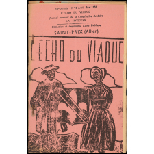 Journal scolaire Freinet. L'écho du viaduc. N°6, avril mai, 1958.