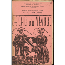 Journal scolaire Freinet. L'écho du viaduc. N°7, juin juillet, 1958.