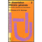 La Dissertation littéraire générale : Structuration dialectique de l'essai littéraire : 2