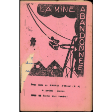 Journal scolaire Freinet. La mine abandonnée. N°4, février mars, [1953].
