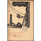 Journal scolaire Freinet. La mine abandonnée. Mars Avril, [1954].