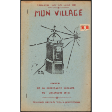 Journal scolaire Freinet. Mon village. N°5, juin juillet, 1951.