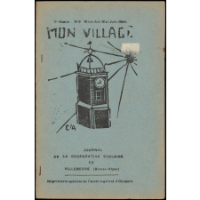 Journal scolaire Freinet. Mon village. N°3, mars avril mai juin, 1954.