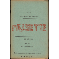 Journal scolaire Freinet. Musette. N°18, 3e trimestre, 1953-1954.