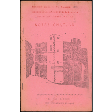 Journal scolaire Freinet. Notre château. N°2, novembre, 1950.