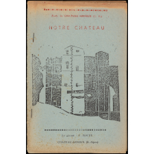 Journal scolaire Freinet. Notre château. [1950].