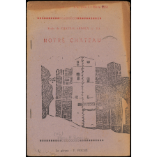Journal scolaire Freinet. Notre château. N°5, février mars, 1951.