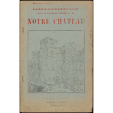 Journal scolaire Freinet. Notre château. [1953].