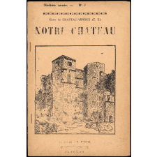 Journal scolaire Freinet. Notre château. N°3, [1954].