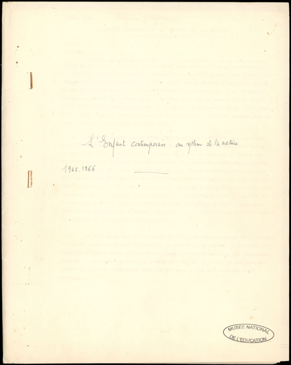 Conférence pédagogique. L'enfant contemporain au rythme de la nature. Année scolaire 1965-1966.