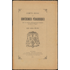 Compte rendu de conférences pédagogiques dans les maisons d'Enseignement secondaire du diocèse d'Angers. Année scolaire 1909-1911.