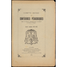 Compte rendu de conférences pédagogiques dans les maisons d'Enseignement secondaire du diocèse d'Angers. Année scolaire 1921-1922.