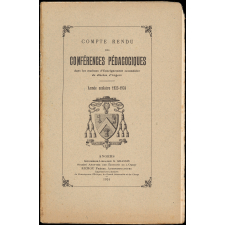 Compte rendu de conférences pédagogiques dans les maisons d'Enseignement secondaire du diocèse d'Angers. Année scolaire 1923-1924.