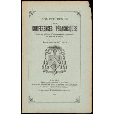 Compte rendu de conférences pédagogiques dans les maisons d'Enseignement secondaire du diocèse d'Angers. Année scolaire 1927-1928.
