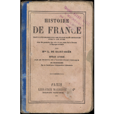 Histoire de France depuis l'établissement des Francs dans les Gaules jusqu'à nos jours.