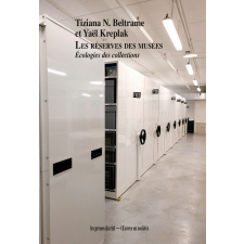 Les réserves des musées