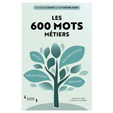 Les 600 mots métiers