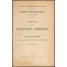 Service des projections lumineuses : Catalogue des collections de vues mises en circulation